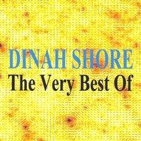 Dinah Shore : The Very Best of