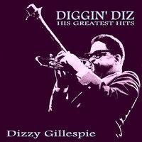 Diggin' Diz - His Greatest Hits