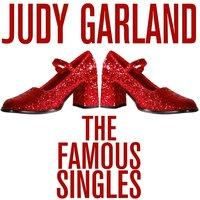 Judy Garland: The Famous Singles