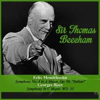 Felix Mendelssohn: Symphony No. 4 In A Major, Op. 90, "Italian" - Georges Bizet: Symphony In C Major, WD. 33