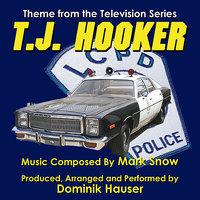 T.J. Hooker - Season 4 Theme from the TV Series (Mark Snow)