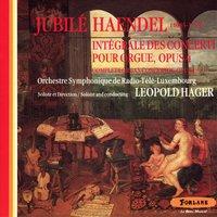 Jubile Haendel : Integrale des concerti pour orgue, Op. 4