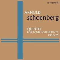 Arnold Schoenberg Original 1957 Columbia Recordings: Quintet for Wind Instruments, Opus 26