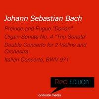 Red Edition - Bach: Organ Sonata No. 4 "Trio Sonata" & Italian Concerto, BWV 971