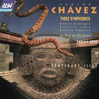 Chavez: 3 Symphonies; La Hija de Colquide