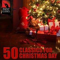 50 Classics for Christmas Day