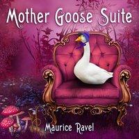 Maurice Ravel - Mother Goose Suite