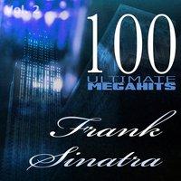 100 Ultimate Megahits of Frank Sinatra, Vol. 2