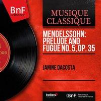 Mendelssohn: Prelude and Fugue No. 5, Op. 35