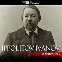 Ippolitov Ivanov Symphony No. 1