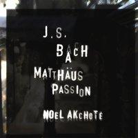 J. S. Bach: Matthäuspassion