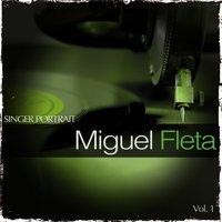 Singer Portrait - Miguel Fleta, Vol. 1