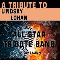 A Tribute to Lindsay Lohan