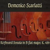 Domenico Scarlatti: Keyboard Sonata in B flat major, K. 489