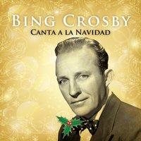 Bing Crosby Canta a La Navidad