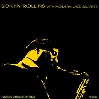 Sonny Rollins With Modern Jazz Quartet