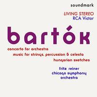 Bela Bartók - Concerto for Orchestra, Music for Strings, Percussion and Celesta, Hungarian Sketches - RCA Victor Living Stereo