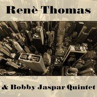 Renè Thomas & Bobby Jaspar Quintet