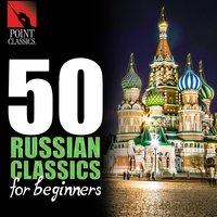 50 Russian Classics for Beginners