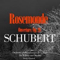 Schubert : Rosemonde, ouverture, Op. 26