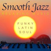 Smooth Jazz: Relaxing Music
