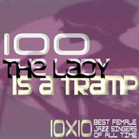 100 the Lady Is a Tramp