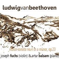 Beethoven: Violin Sonata No. 4 in A Minor, Op. 23