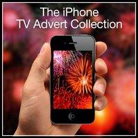 The iPhone T.V. Advert Collection