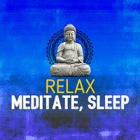 Relax, Meditate, Sleep