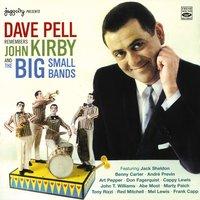 Dave Pell Remembers John Kirby and the Big Small Bands