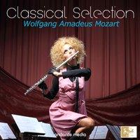 Classical Selection, W. A. Mozart: "Salzburg Symphony No. 1"