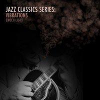 Jazz Classics Series: Vibrations