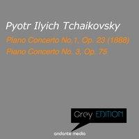 Greys Edition - Tchaikovsky: Piano Concertos Nos. 1 & 3