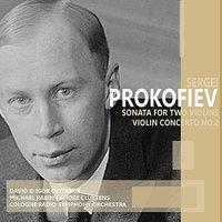 Prokofiev: Sonata for Two Violins & Violin Concerto No. 2