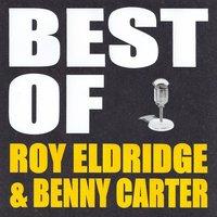 Best of Roy Eldridge & Benny Carter