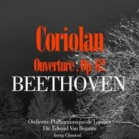 Beethoven: Ouverture, Coriolan, Op. 62