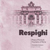Respighi: Pines of Rome & Fountains of Rome