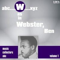 W As in Webster, Ben, Vol. 1