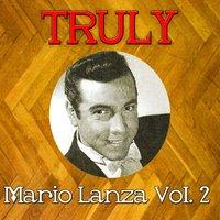 Truly Mario Lanza, Vol. 2