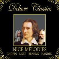 Deluxe Classics: Nice Melodies