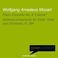 Green Edition - Mozart: Piano Concerto No. 8 "Lützow" & Sinfonia concertante for Violin, Viola and Orchestra, K. 364