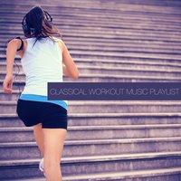 Classical Workout Music Playlist