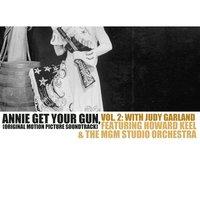 Annie Get Your Gun, Vol. 2: With Judy Garland