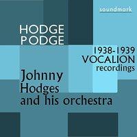 Hodge Podge: The 1938-1939 Vocalion Recordings
