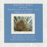 Jean-Fery Rebel - Sonatas pour le Violon & Suite in G