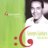 Les meilleurs artistes des chansons populaires de France - Georges Guétary