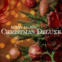 Bobby Darin - Christmas Deluxe