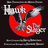 Hawk The Slayer: Theme from the Motion Picture
