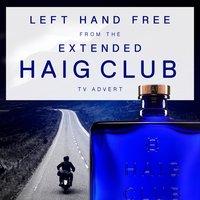 Left Hand Free (From the "Extended Haig Club" TV Advert)