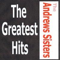 The Andrews Sisters - The greatest hits